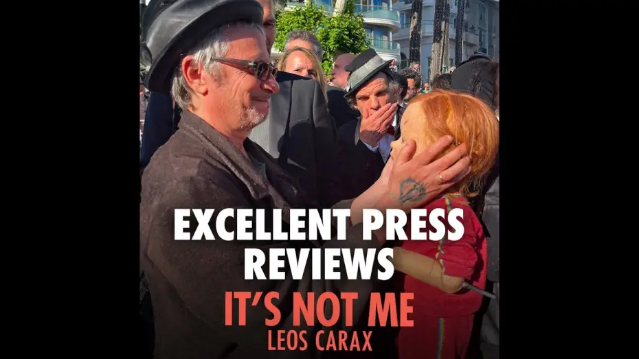 Wideo do filmu C'est pas moi — Excellent Press Reviews in Cannes