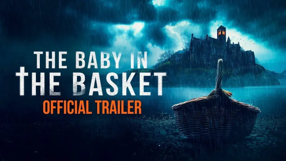 Wideo do filmu The Baby in the Basket — Official Trailer