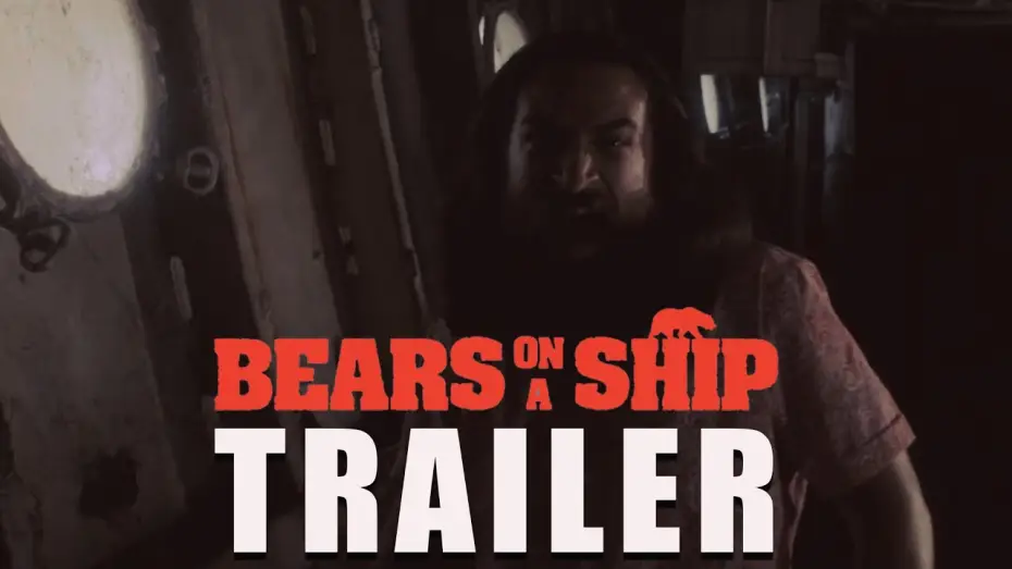 Wideo do filmu Bears on a Ship — BEARS ON A SHIP Official Trailer (2024) Horror