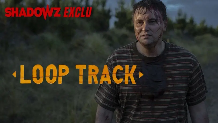 Wideo do filmu Okrężny szlak — LOOP TRACK - une exclusivité Shadowz