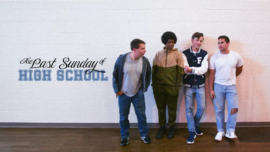 Wideo do filmu The Last Sunday of High School — The Last Sunday of High School (2026) | Official Trailer