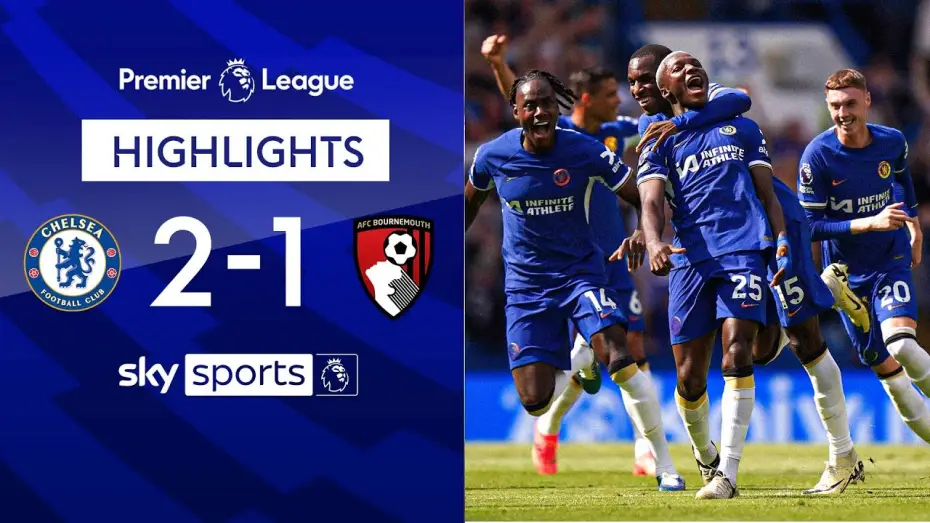 Wideo do filmu Chelsea FC - Season Review 2023/24 — Chelsea 2-1 Bournemouth - Premier League