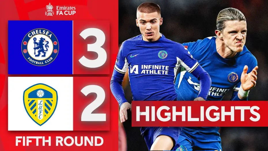 Wideo do filmu Chelsea FC - Season Review 2023/24 — Chelsea 3-2 Leeds - FA Cup