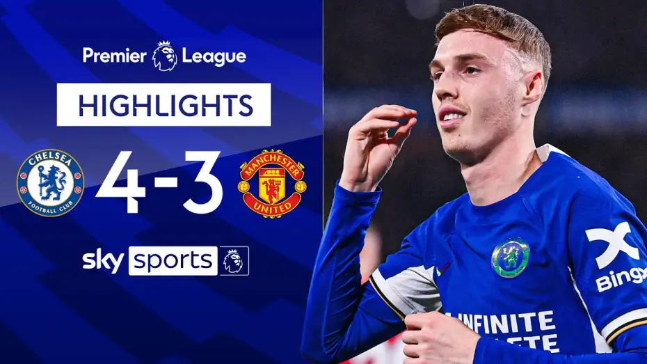 Wideo do filmu Chelsea FC - Season Review 2023/24 — Chelsea 4-3 Man United - Premier League