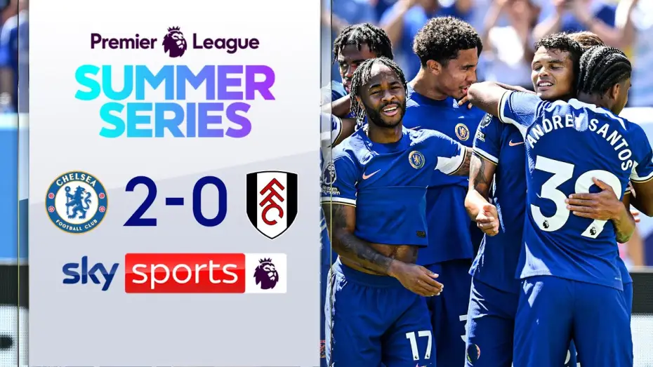 Wideo do filmu Chelsea FC - Season Review 2023/24 — Chelsea 2-0 Fulham - Friendly