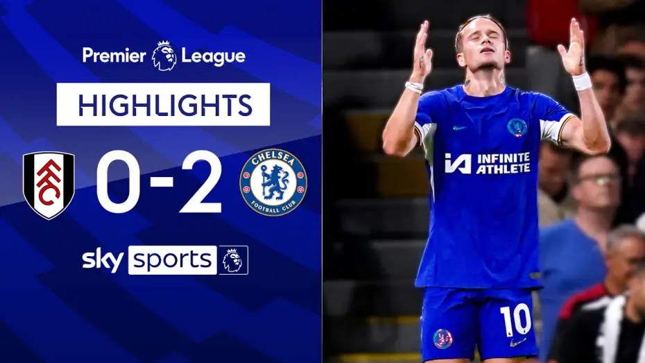 Wideo do filmu Chelsea FC - Season Review 2023/24 — Fulham 0-2 Chelsea - Premier League