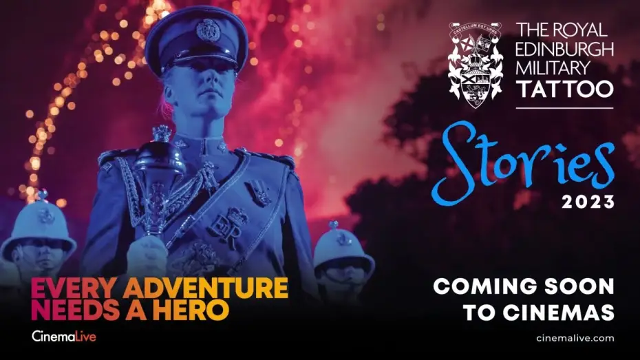Wideo do filmu The Royal Edinburgh Military Tattoo: Stories — THE ROYAL EDINBURGH MILITARY TATTOO 2023 - COMING SOON TO CINEMAS