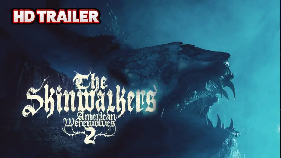 Wideo do filmu The Skinwalkers: American werewolves 2 — The Skinwalkers: American Werewolves 2 | Trailer