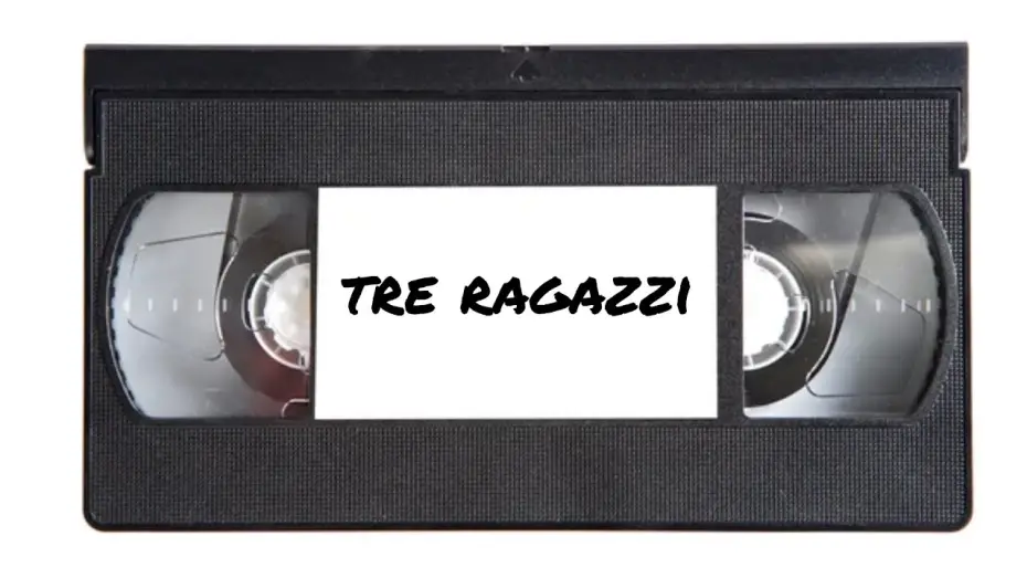 Wideo do filmu Tre ragazzi — Tre ragazzi | Teaser trailer