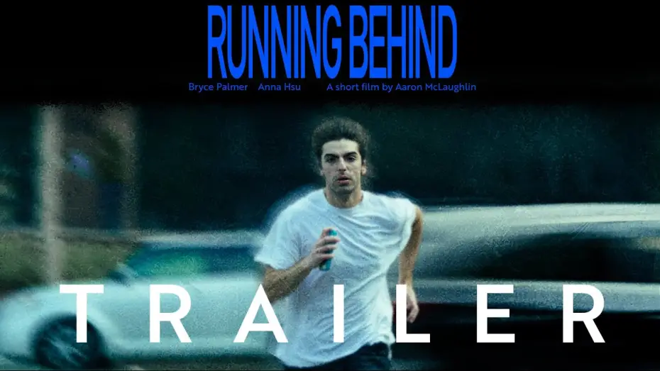 Wideo do filmu Running Behind — RUNNING BEHIND (TRAILER): A short film by Aaron McLaughlin