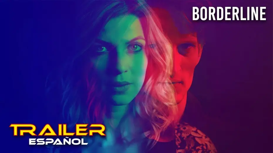 Wideo do filmu Borderline — Borderline - Tráiler español