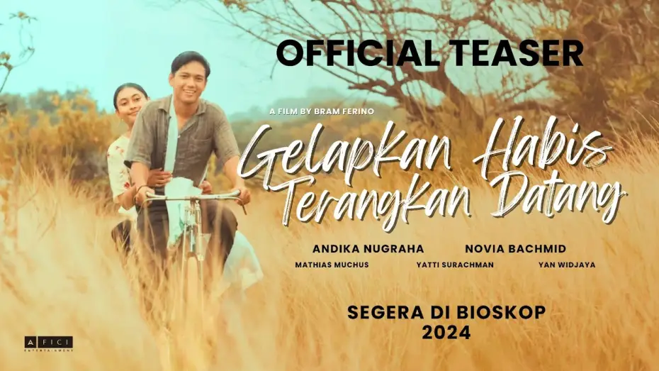 Wideo do filmu Gelap 'kan Habis Terang 'kan Datang — GELAPKAN HABIS TERANGKAN DATANG - OFFICIAL TEASER