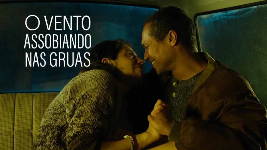 Wideo do filmu O Vento Assobiando nas Gruas — O VENTO ASSOBIANDO NAS GRUAS, ein film von Jeanne Waltz - Trailer