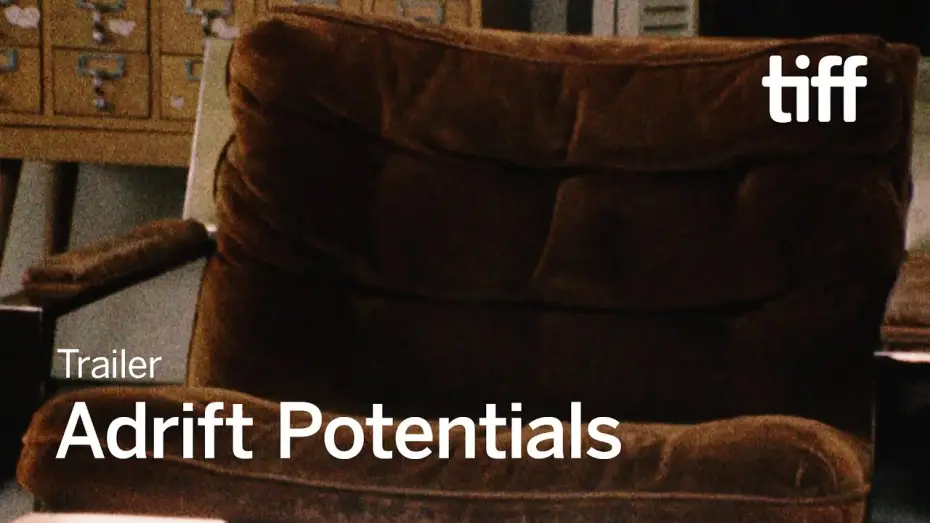 Wideo do filmu Potenciais à Deriva — ADRIFT POTENTIALS Trailer | TIFF 2024