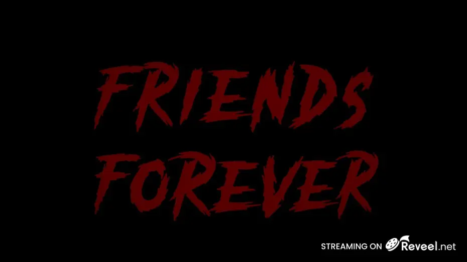 Wideo do filmu Friends Forever — Friends Forever - Official REVEEL Trailer