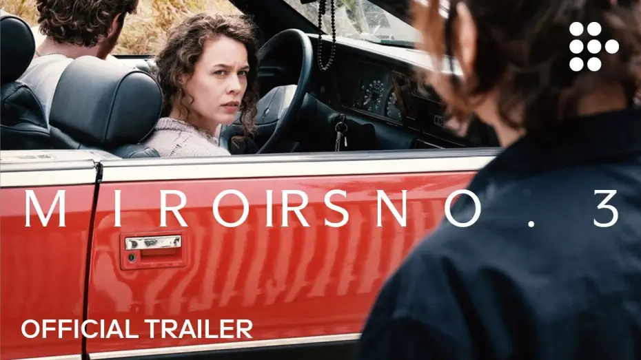 Wideo do filmu MIROIRS 3. Barka na oceanie — Official MUBI Trailer [Subtitled]
