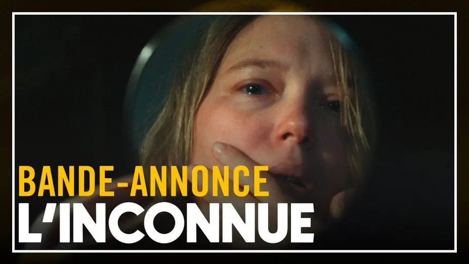 Wideo do filmu L'inconnue — L'INCONNUE - Bande-annonce