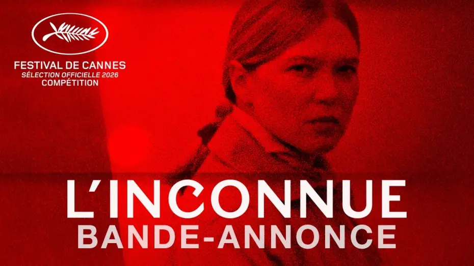 Wideo do filmu L'inconnue — L'Inconnue - Bande-annonce officielle HD