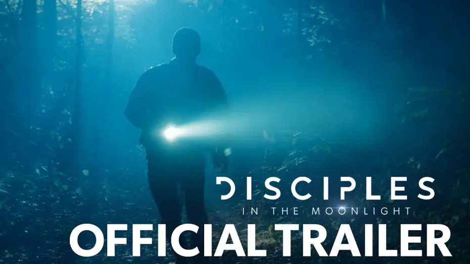 Wideo do filmu Disciples in the Moonlight — Disciples in the Moonlight - Official Trailer