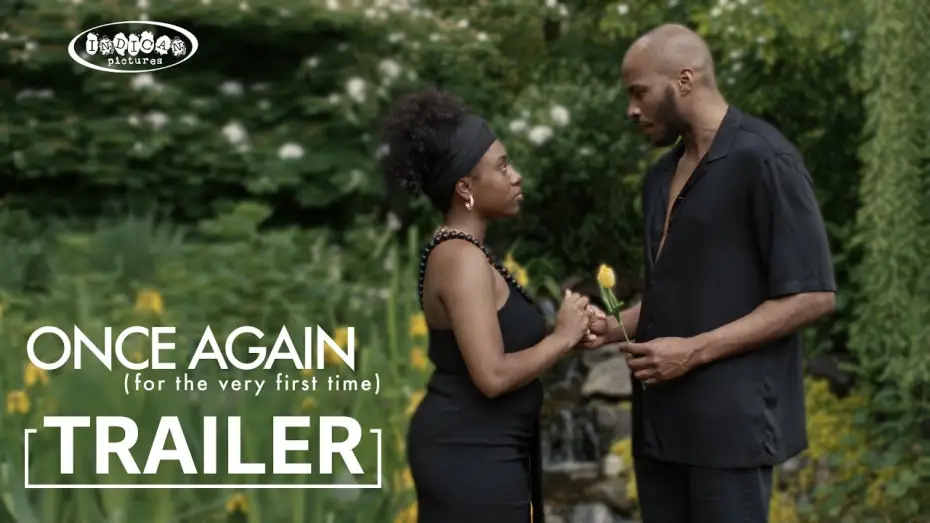 Wideo do filmu Once Again (for the very first time) — ONCE AGAIN (for the very first time) Fall Trailer | Indican Pictures