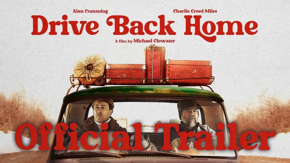 Wideo do filmu Drive Back Home — Drive Back Home | Official Trailer HD | Available to Rent or Own November 11