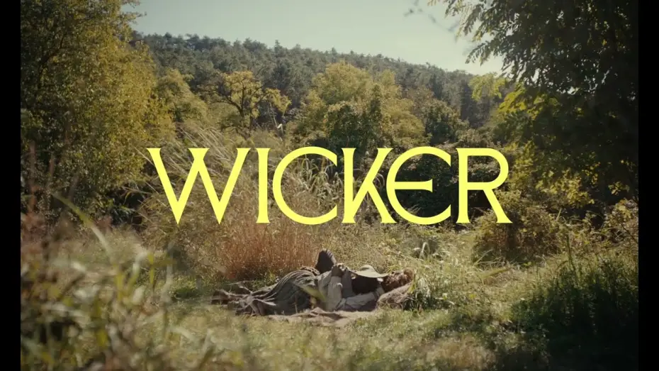 Wideo do filmu Wicker — Get Tickets Now