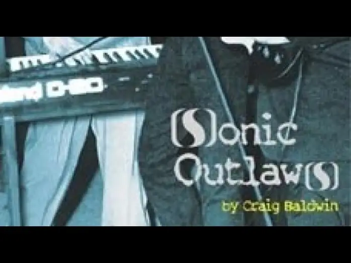 Wideo do filmu Sonic Outlaws — Sonic Outlaws - Trailer