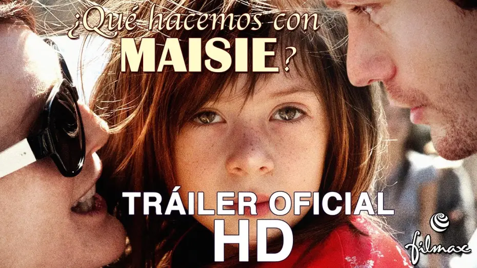 Wideo do filmu O czym wiedziała Maisie — ¿QUÉ HACEMOS CON MAISIE? - Tráiler Oficial Español - Estreno el 24 de enero