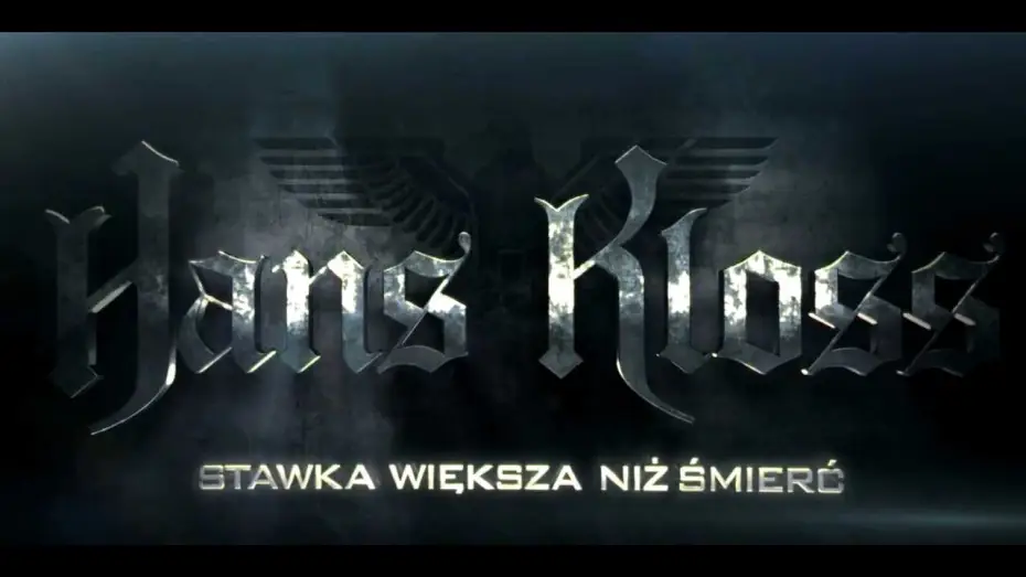 Wideo do filmu Hans Kloss. Stawka większa niż śmierć — HANS KLOSS. STAWKA WIĘKSZA NIŻ ŚMIERĆ - oficjalny zwiastun