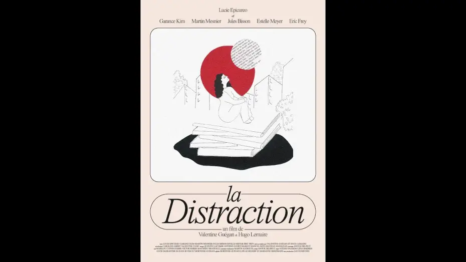 Wideo do filmu La Distraction — La Distraction | (2024) Valentine Guégan, Hugo Lemaire (Distracted | Full movie)