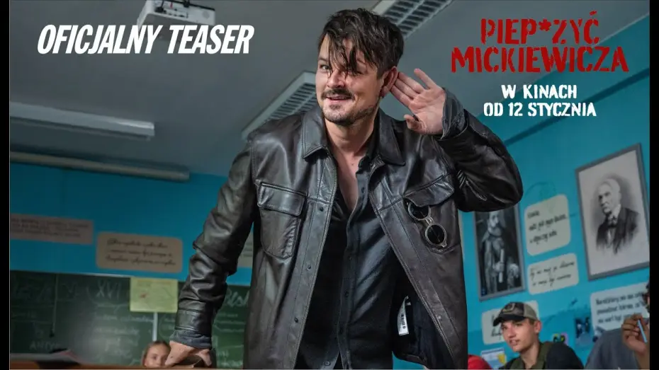 Wideo do filmu Piep*zyć Mickiewicza — Oficjalny teaser