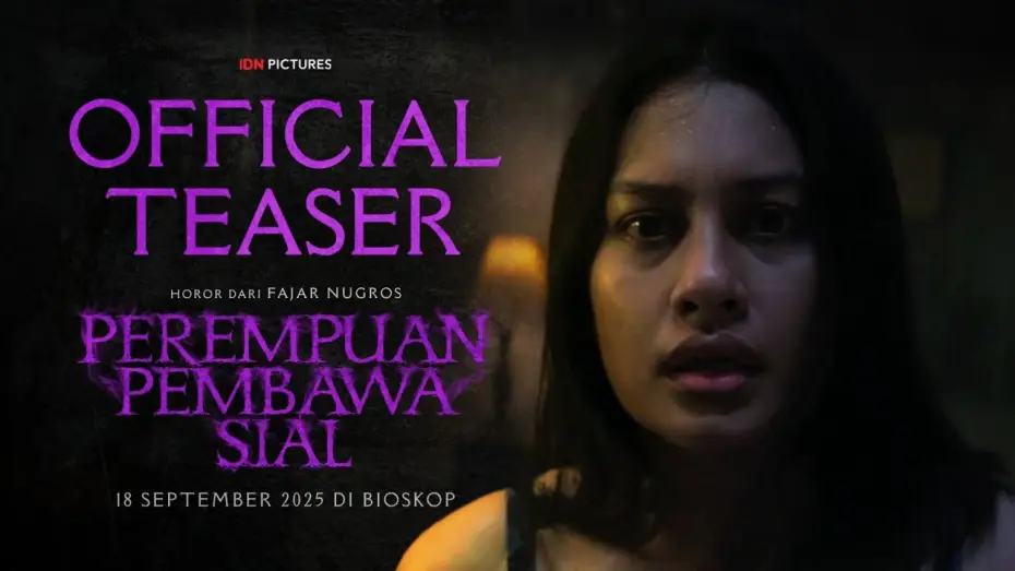 Wideo do filmu Perempuan Pembawa Sial — OFFICIAL TEASER - PEREMPUAN PEMBAWA SIAL
