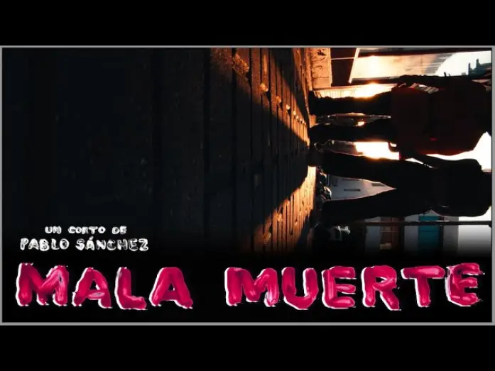 Wideo do filmu Mala Muerte — Mala Muerte - Cortometraje