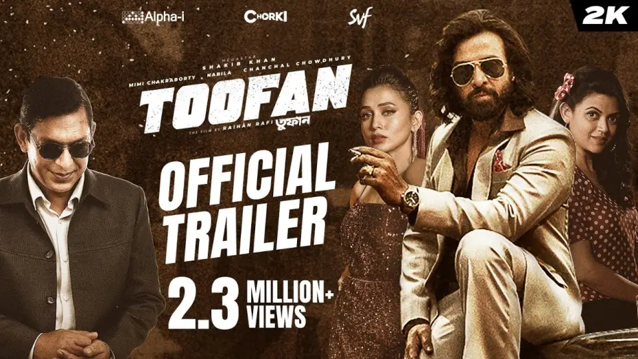 Wideo do filmu তুফান — Toofan (তুফান) | Official Trailer | Shakib Khan | Mimi | Chanchal | Raihan | Alpha-i | Chorki | SVF