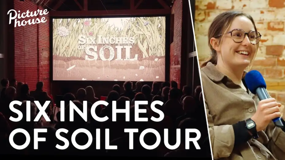 Wideo do filmu Six Inches of Soil — Green Screen - Touring Picturehouses