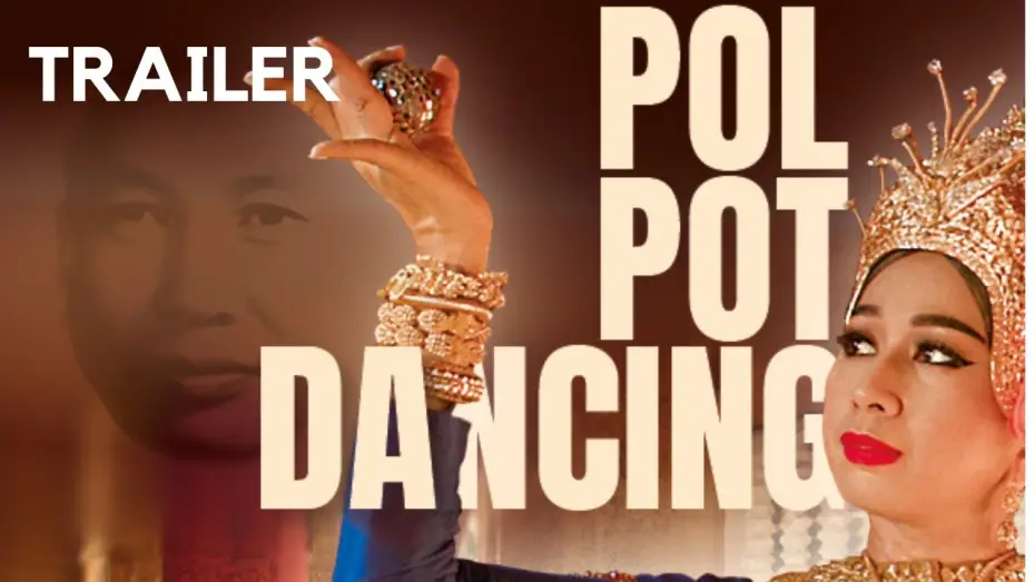 Wideo do filmu Pol Pot Dancing — Pol Pot Dancing | Offizieller Trailer OmU mit deutschen Untertiteln