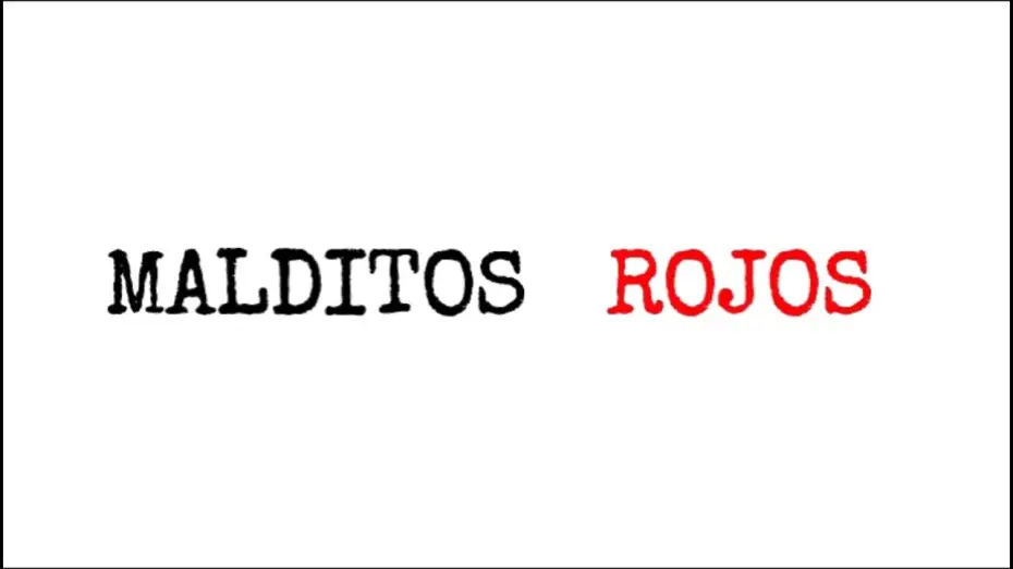 Wideo do filmu Malditos Rojos — Malditos Rojos