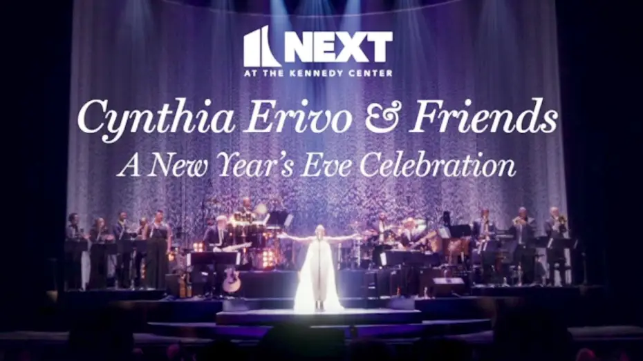 Wideo do filmu Cynthia Erivo & Friends: A New Year's Eve Celebration — Next at the Kennedy Center: Cynthia Ervio & Friends -- A New Year's Eve Celebration