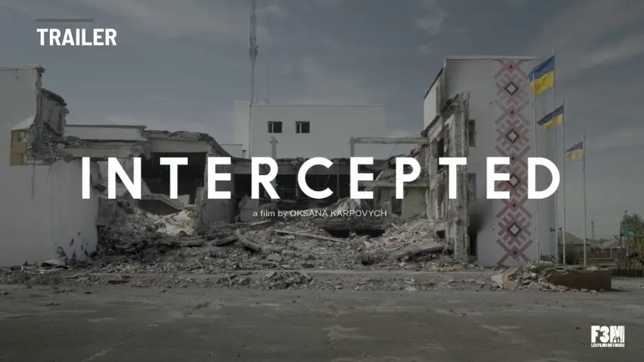 Wideo do filmu Przechwycone — INTERCEPTED by Oksana Karpovych | TRAILER