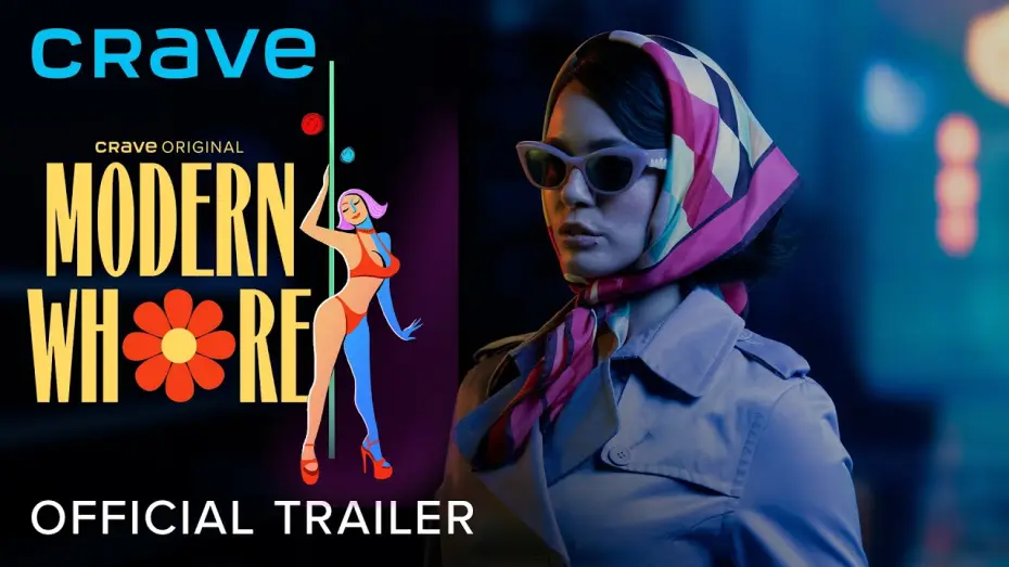 Wideo do filmu Modern Whore — Official Trailer | Modern Whore (Crave Original)