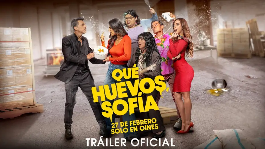 Wideo do filmu ¡Qué Huevos, Sofía! — ¡Qué Huevos, Sofía! | Tráiler Oficial | Cinépolis Distribución