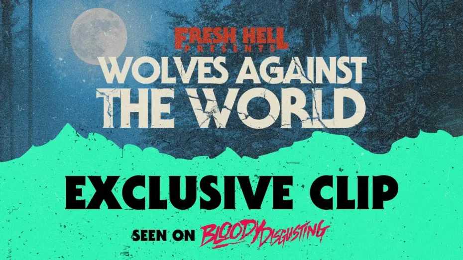 Wideo do filmu Wolves Against the World — Clip