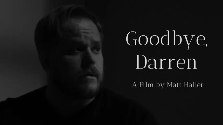 Wideo do filmu Goodbye, Darren — GOODBYE, DARREN - A Short Film by Matt Haller