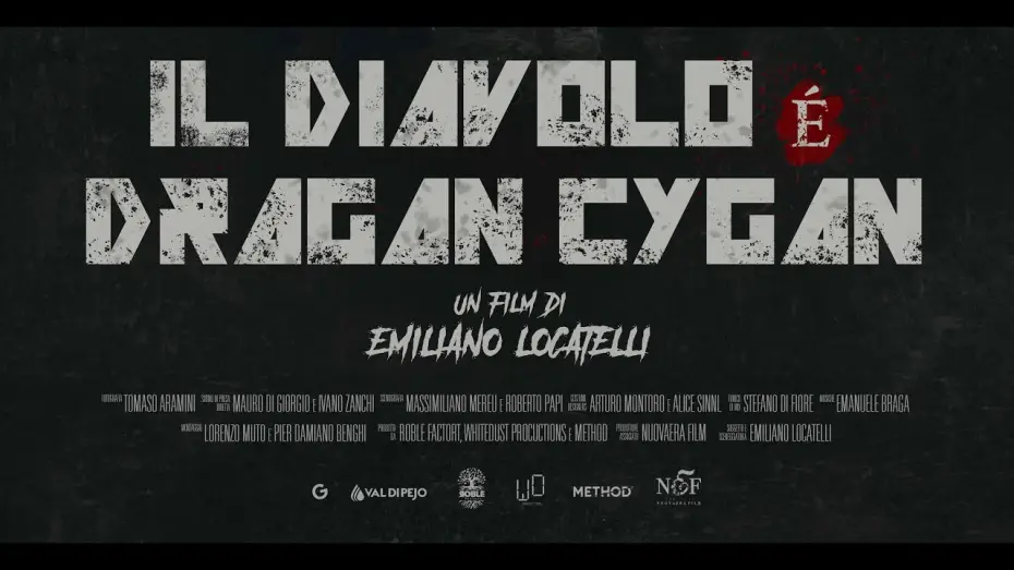 Wideo do filmu Il Diavolo è Dragan Cygan — IL DIAVOLO È DRAGAN CYGAN - Official Trailer