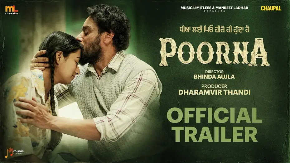 Wideo do filmu Poorna — Poorna (Official Trailer) | Bhinda Aujla | Dharamvir Thandi | Manreet Ladhar | Chaupal | ML Cinema