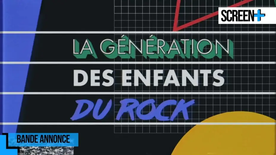 Wideo do filmu La Génération des Enfants du rock — La génération des « Enfants du rock » sur France 4