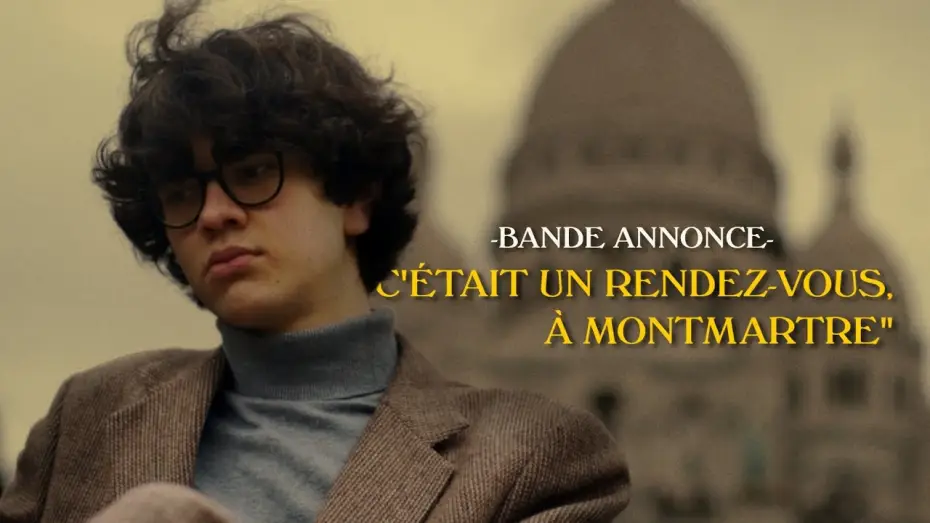 Wideo do filmu C'était un rendez-vous, à Montmartre — “C'ÉTAIT UN RENDEZ-VOUS, À MONTMARTRE” Bande annonce (Court métrage - 2024)