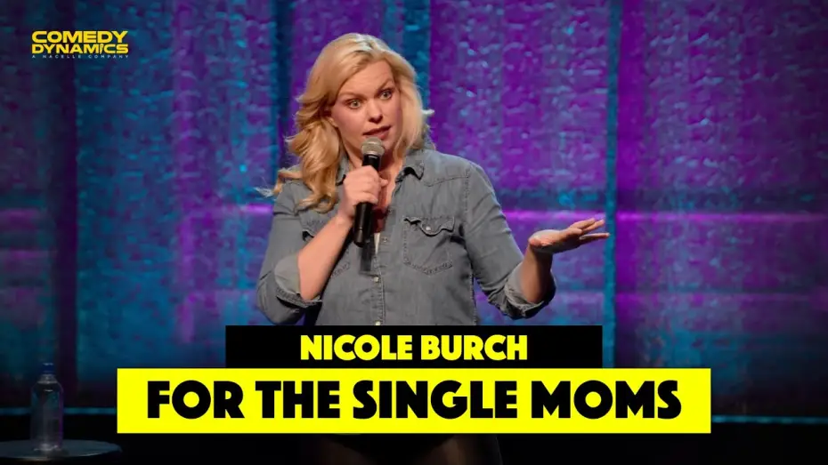 Wideo do filmu Nicole Burch: Mama Drama — For the Single Moms