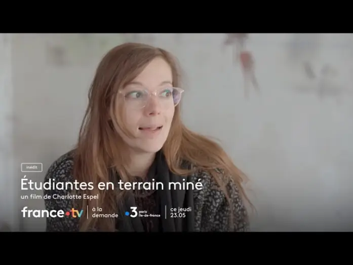 Wideo do filmu Étudiantes en terrain miné — Bande-annonce "Etudiantes en terrain miné" - Un film de Charlotte Espel