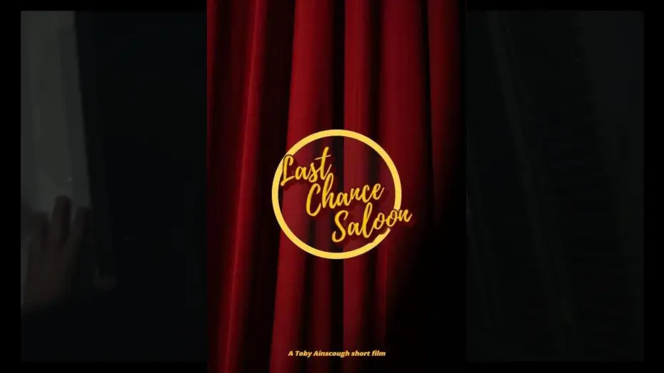 Wideo do filmu Last Chance Saloon — LAST CHANCE SALOON